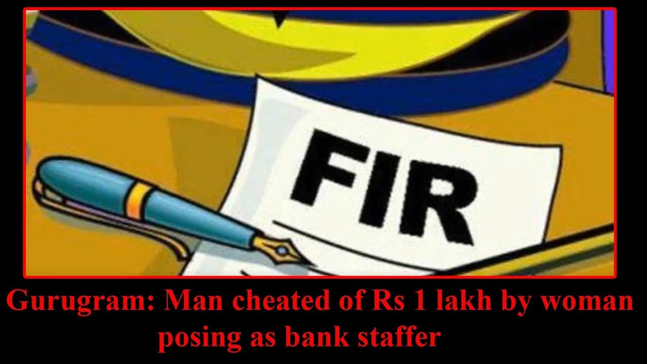 rahul gandhi family Gurugram: Man cheated of Rs 1 lakh by woman posing as bank staffer