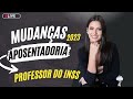 Aposentadoria do Professor no INSS em 2023 | Manzzatto Advocacia