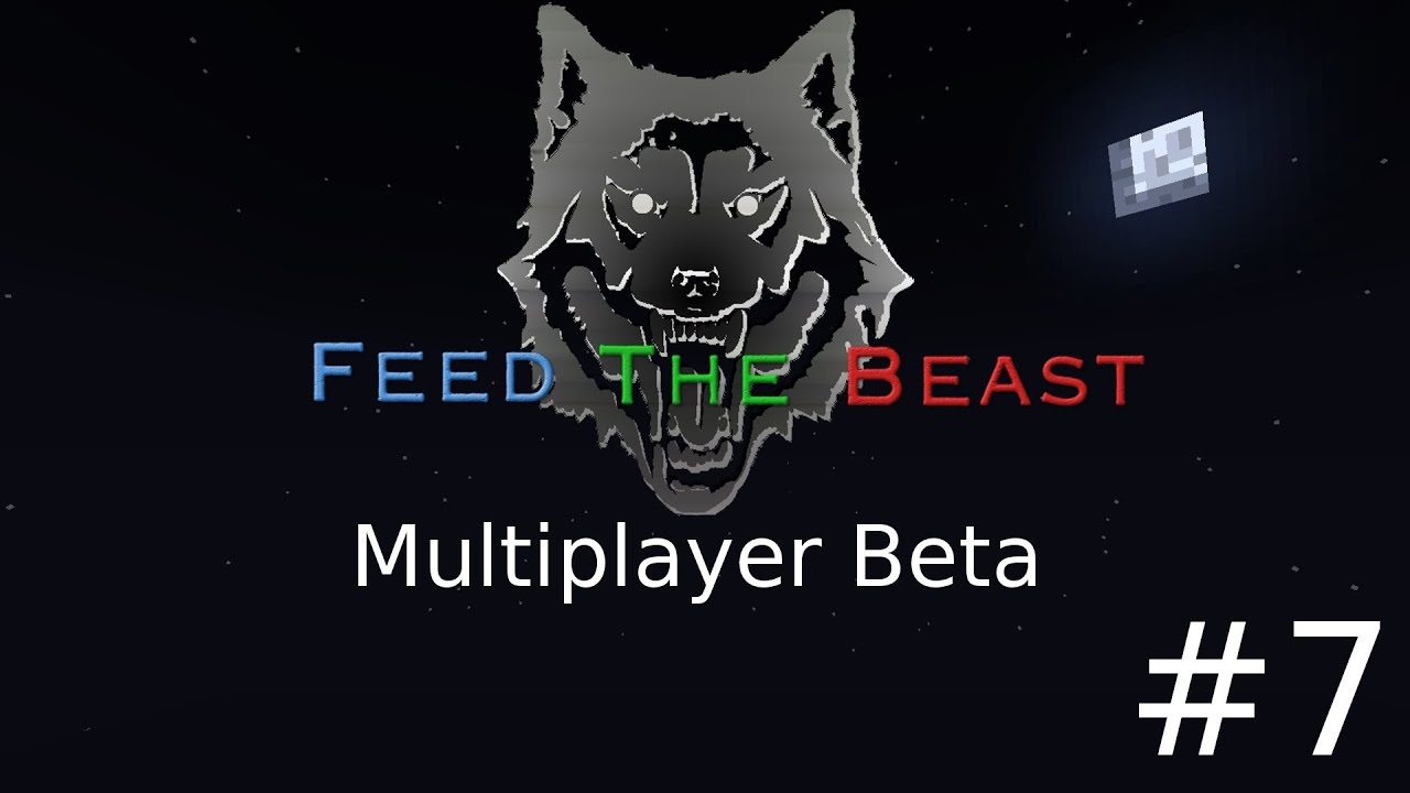 Feed The Beast Multiplayer Beta - Episode #7