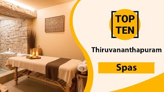 Top 10 Best Spas in Thiruvananthapuram | Thiruvananthapuram Best Spas | Thiruvananthapuram | India