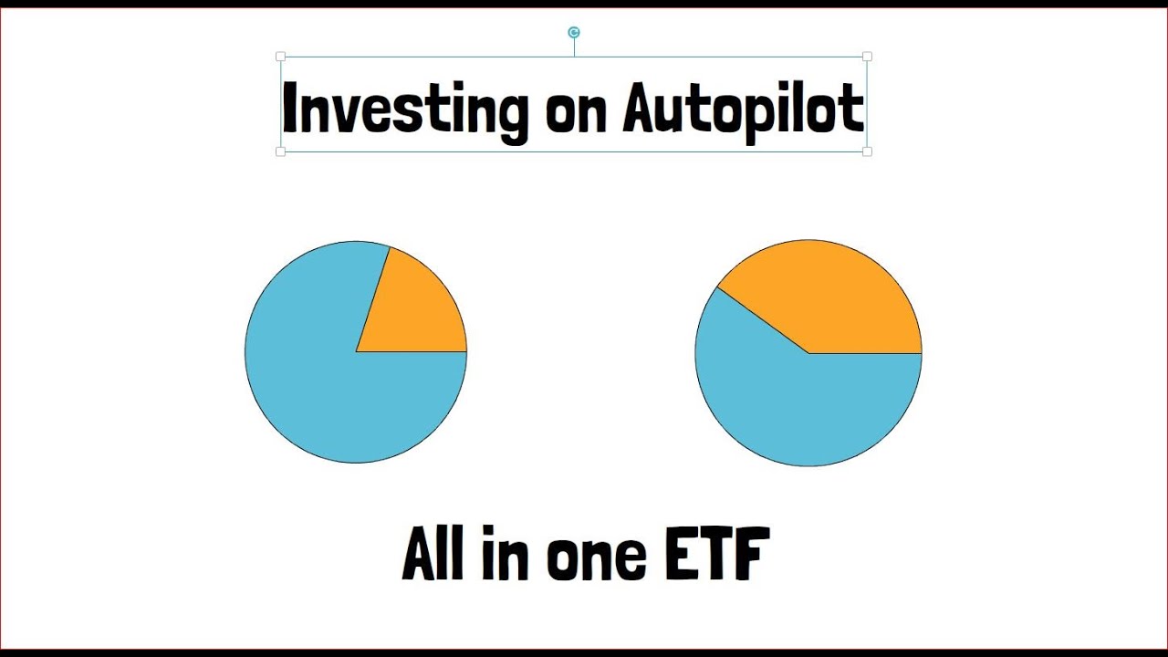 Investing on Autopilot Allinone ETF YouTube