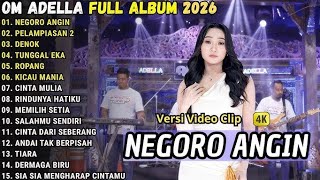 🎵OM ADELLA TERBARU NEGORO ANGIN FULL ALBUM PELAMPIASAN 2 🎵 #adella #dangdut #trending #fyp 