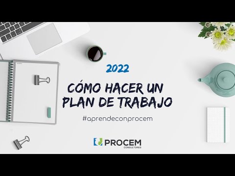 Video: ¿Cómo hacer un plan de trabajo?