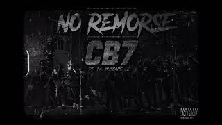 CB7- NO REMORSE (oficial áudio )