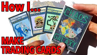 How I Make Trading Cards at home! (Chaos Galaxy)