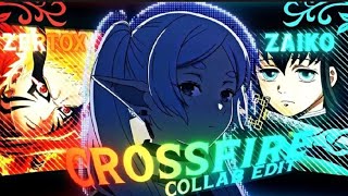 Crossfire Edit Amv Trillab And Zertox