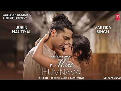 Mere Humnava (Official Video): Jubin Nautiyal | The Rish | Rocky Khanna | Bhushan Kumar