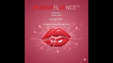 💋 GRAMFLUENCE™“Post less. Grow more. Convert faster.”