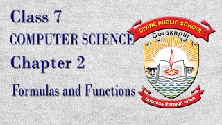 Class 7 Computer Science Chapter 2- Formulas and Functions