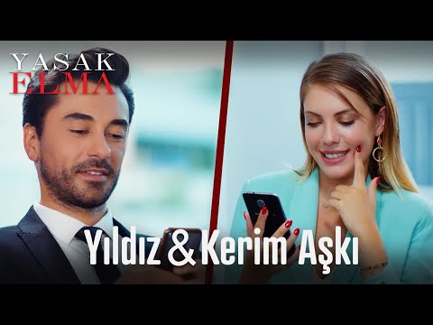 Yıldız & Kerim Aşkı 💙 - Yasak Elma