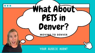 Moving to Denver - Pets