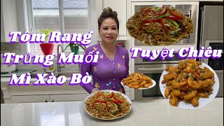 94 - Cách Làm Tôm Rang Trứng Muối Mì Xào Bò Đặc Biệt Thơm Ngon