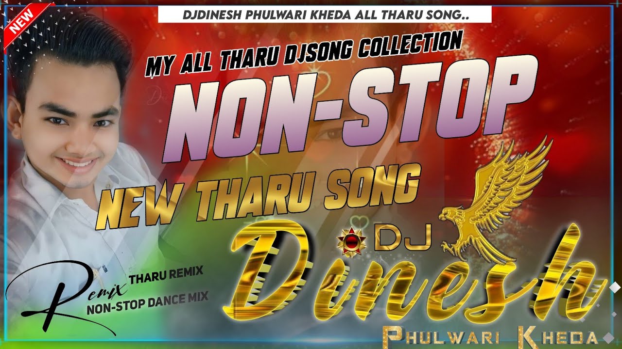 Nonstop Tharu dj song || tharu nonstop dj song 2022 || Non-Stop No1 Dj 2079 DjDinesh Phulwari kheda