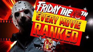 Every Friday the 13th Movie Ranked