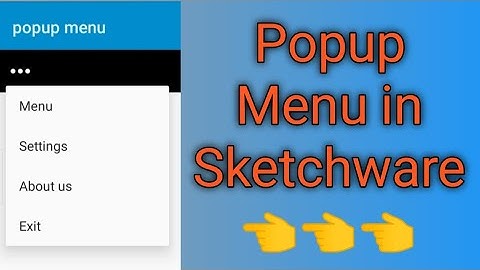 Make a Popup Menu in Sketchware|Lighting Knowledge|