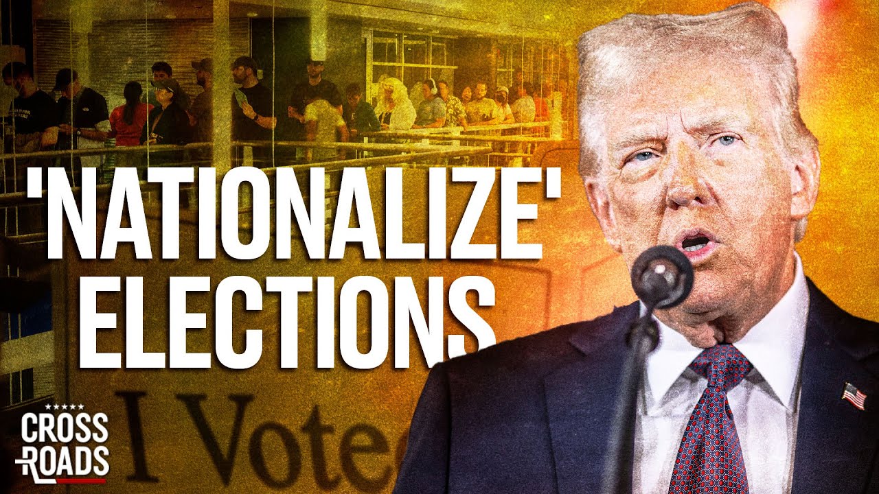 Trump Calls to ‘Nationalize’ Voting; DNI Assigned on Election Integrity