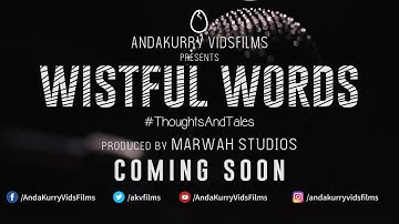 "WISTFUL WORDS" Storytelling Webshow - Official Trailer | 2017