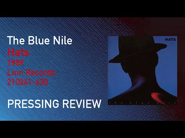The Blue Nile - Hats Vinyl Review (Linn Records 210241-630) - YouTube