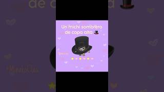 ¿Me amarías si un día despierto y soy un michi sombrero de copa alta? 🎩✨️