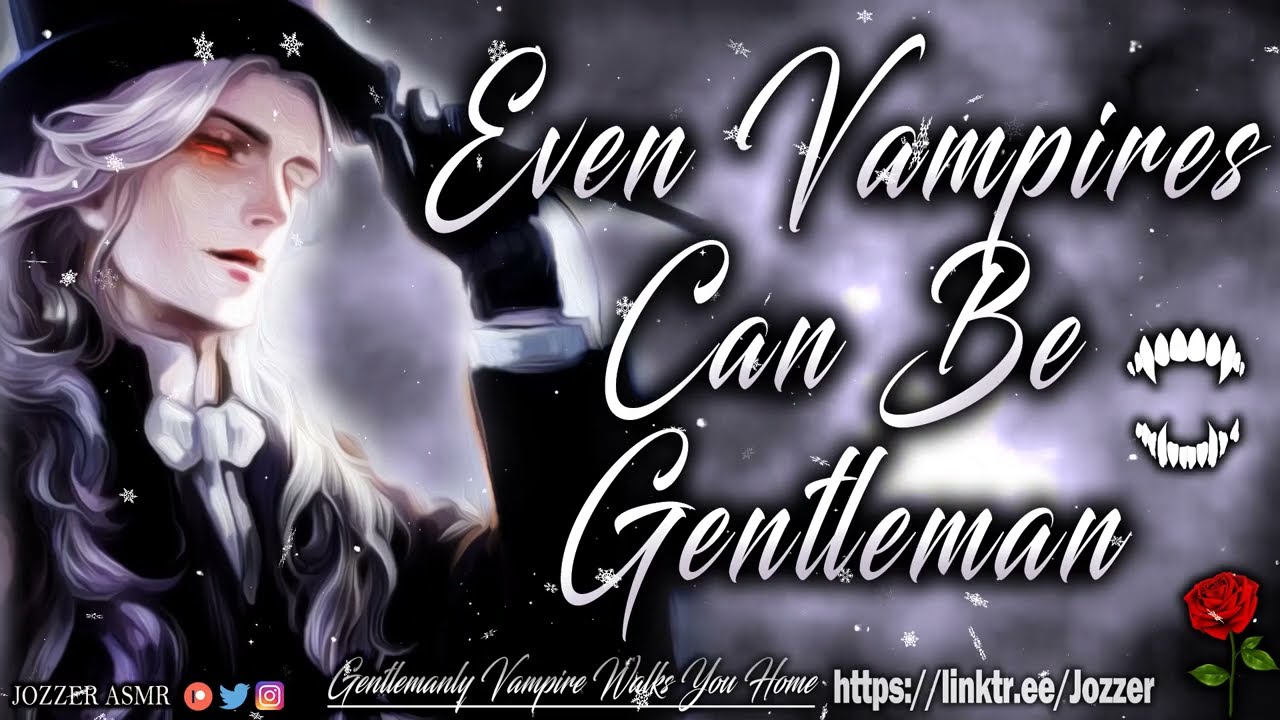 Gentlemanly Vampire Walks You Home [ASMR] [Roleplay] [Audio Story] [M4F]
