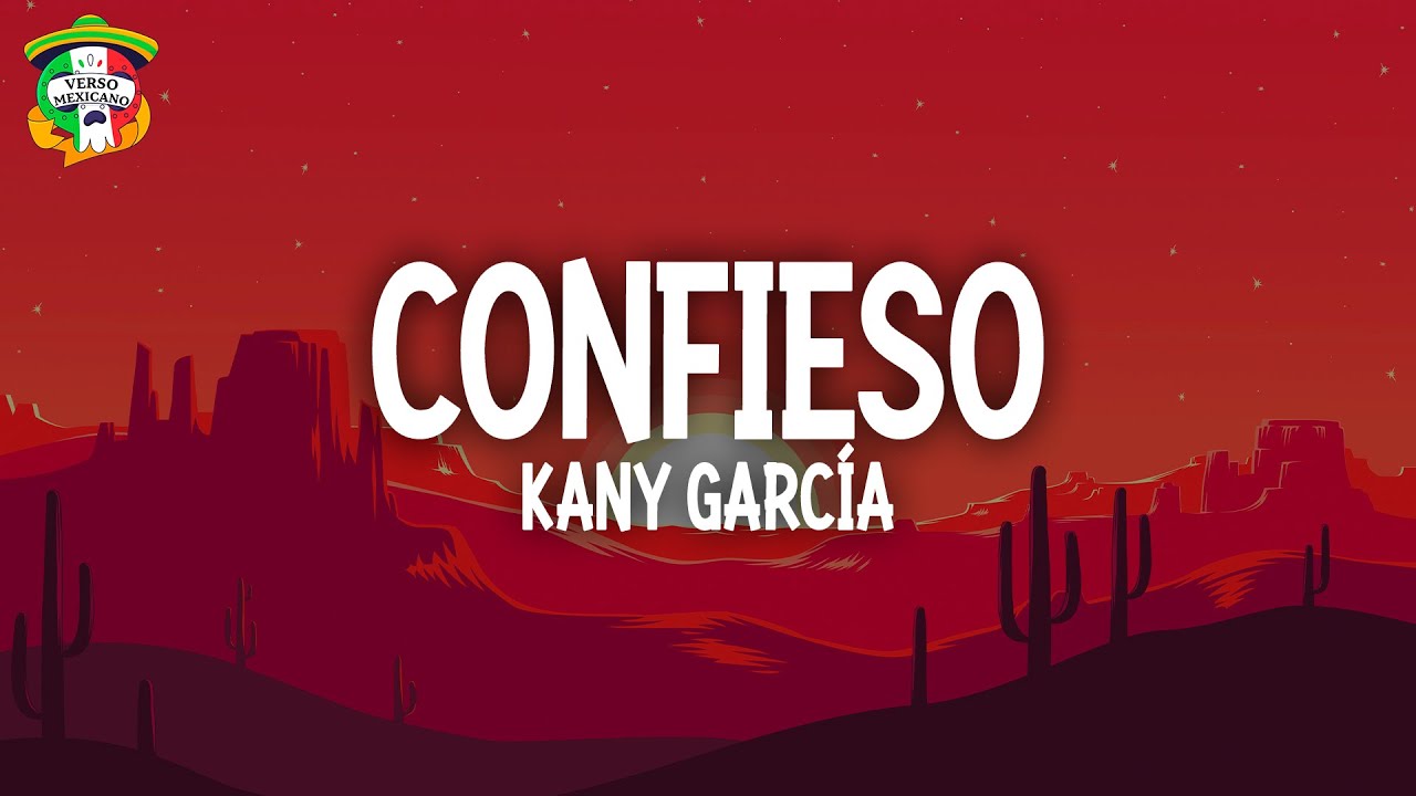 Kany García - Confieso (Letra)