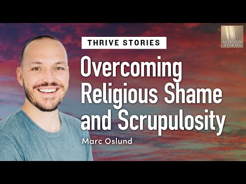 1598: Overcoming Religious Shame and Scrupulosity - Marc Oslund