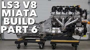 LS3 V8 Miata Build - Project Thunderbolt Part 6