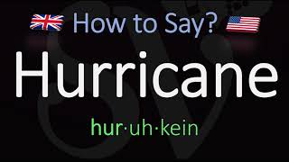 How to Pronounce Hurricane? (CORRECTLY) Meaning & Pronunciation