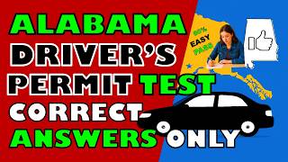 Alabama Driver's Permit Test (Correct Answers)