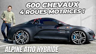 Review Alpine A110 Hybrid - 600 HP for the most powerful Alpine ever !