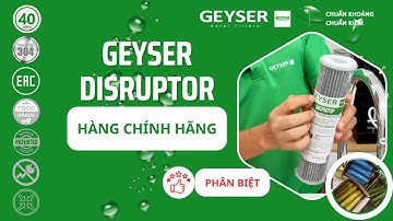 Lõi lọc nước nano Geyser Disruptor - Cách phân biệt hàng giả #hangchinhhang