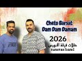 Cheto Barsat Dam Dam Damam Nawras Band 2026 