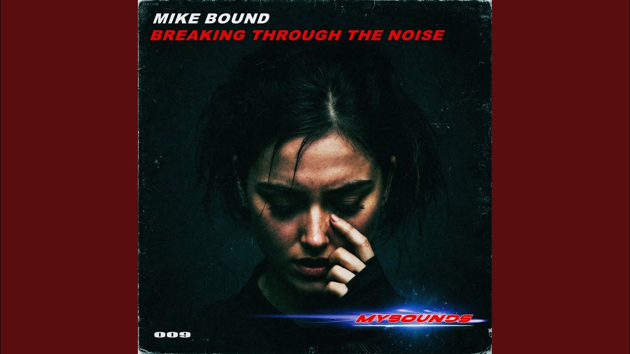 Breaking Through The Noise (Extended Mix)