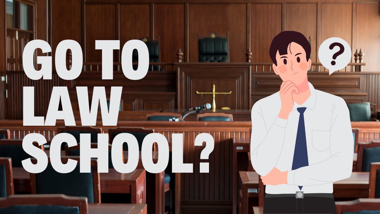Should You Go To Law School? YouTube