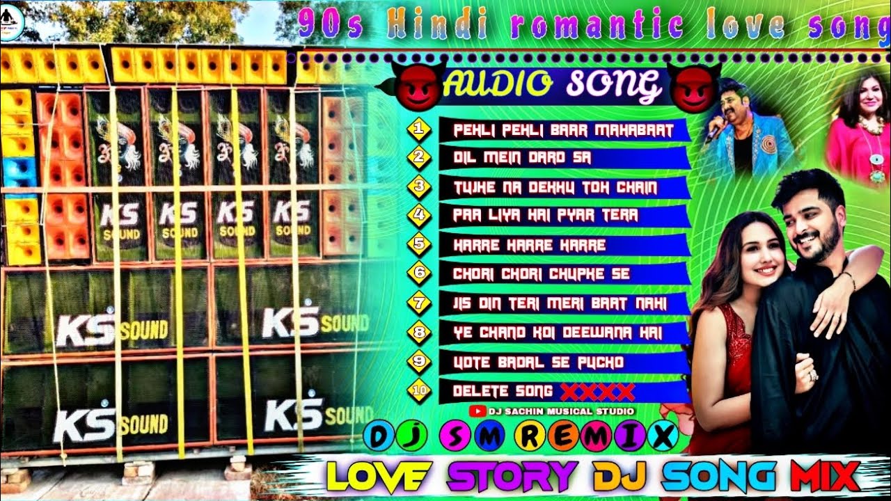 Hindi 90s  Romantic Love Songs Dj ❤️ Dj Sm Remix ❤️ Hindi love songs dj sk Remix ❤️ Dj KIRAN remix 
