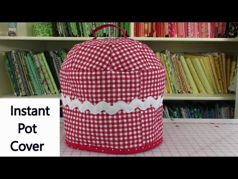 How To Make Instant Pot Cover  Instant Pot Cover Sewing Tutorial