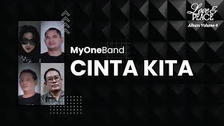 Download Lagu My One Band - CINTA KITA  [Official musik Audio] MP3
