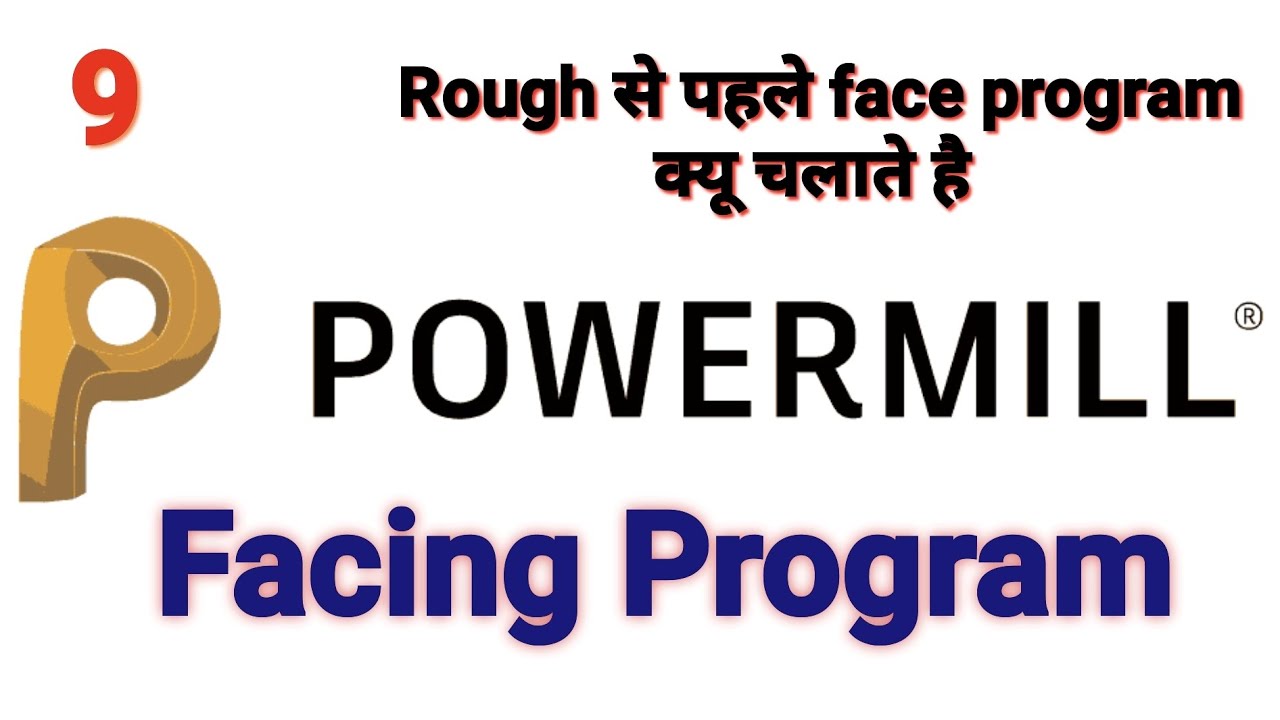 FACE MELLING _ POWERMILL COMPLETE TUTORIAL BEGINNER 