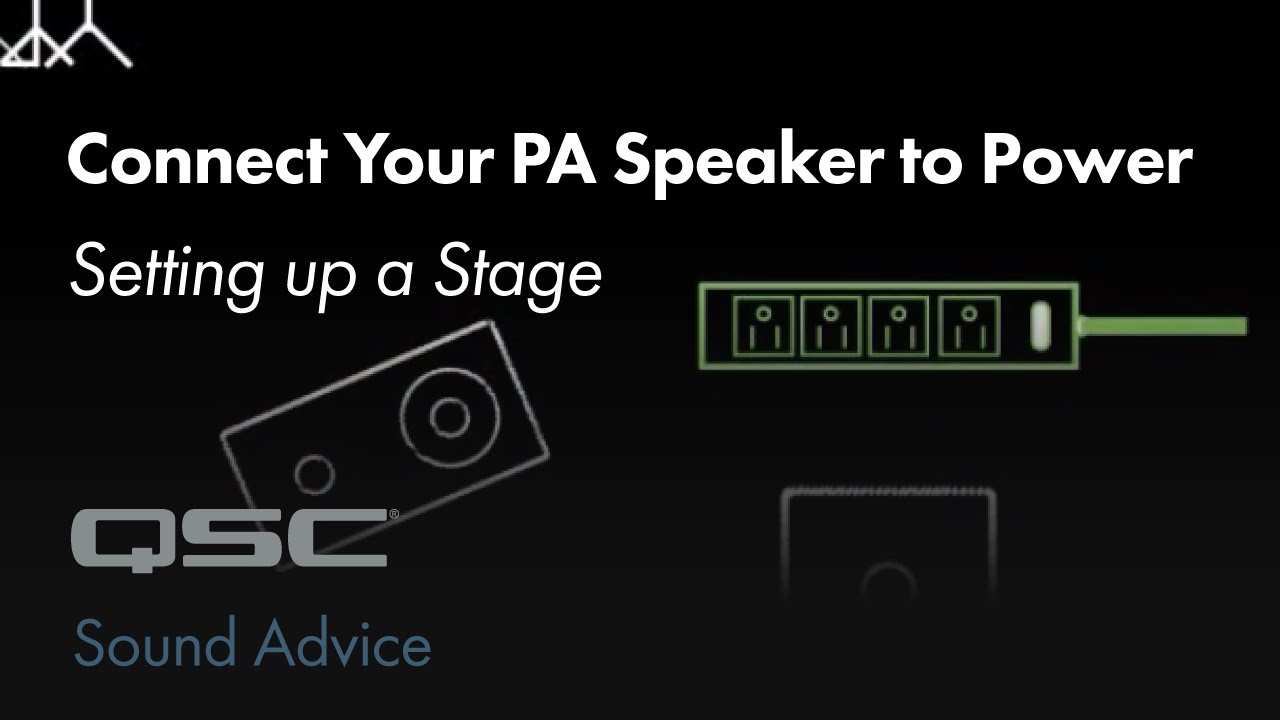 Connect Your PA Speaker to Power: Setting up a Stage | Sound Advice