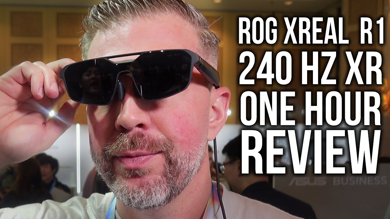 Обзор ROG XReal R1 (за один час) - 240 Гц OLED, потрясающая стабильность, автоматическая прозрачн...