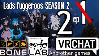 Lads fuggeroos | Episode 2 Season 2