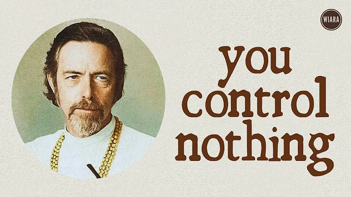 𝗔𝗹𝗮𝗻 𝗪𝗮𝘁𝘁𝘀 ~ 𝗟𝗲𝘁 𝗚𝗼 𝗼𝗳 𝗖𝗼𝗻𝘁𝗿𝗼𝗹𝗹𝗶𝗻𝗴 𝗘𝘃𝗲𝗿𝘆𝘁𝗵𝗶𝗻𝗴...