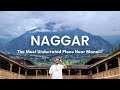 Naggar – The Hidden Gem You've Never Heard Of? | Unseen Himachal Pradesh Ep. 1 | Musafir Anay