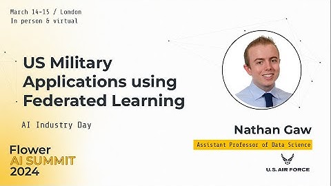 US Military Applications using Federated Learning (Flower AI Summit 2024)