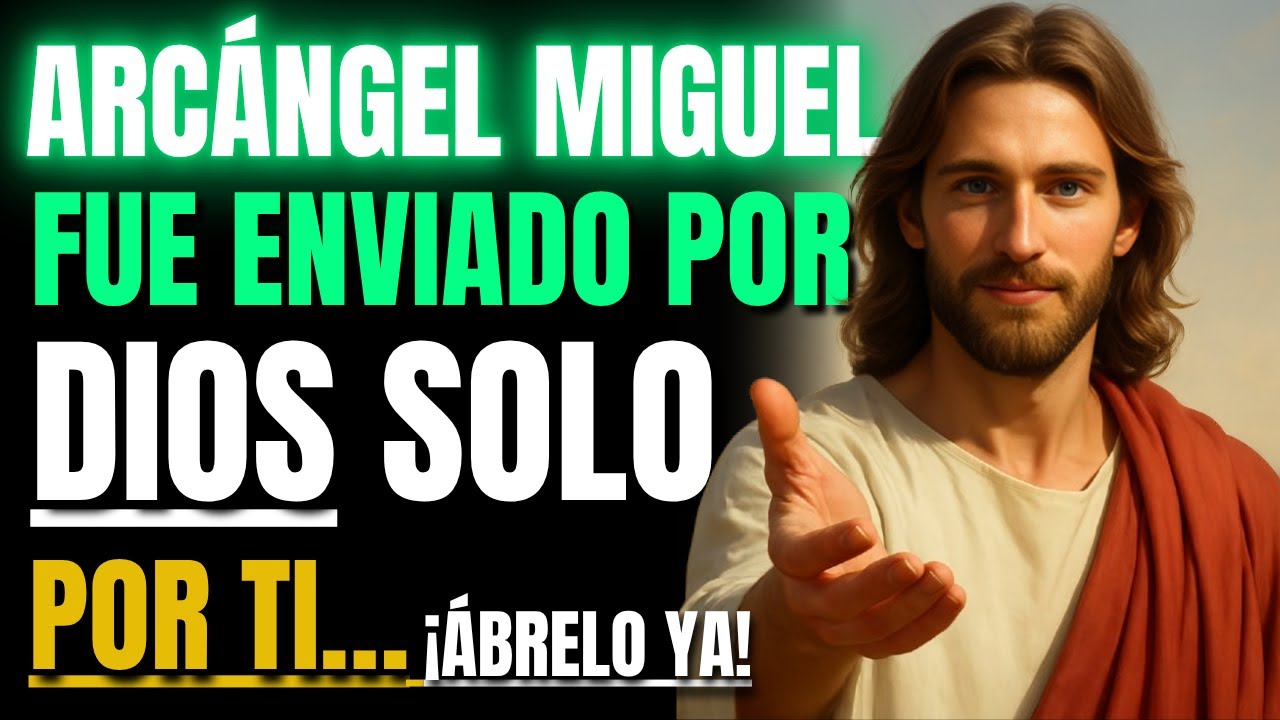 El Arcángel Miguel Fue Enviado Por Dios Solo Por Ti… ¡Ábrelo Ya!