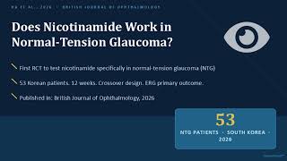 Can nicotinamide improve retinal nerve cell function in normal-tension glaucoma | Ha 2026 Study