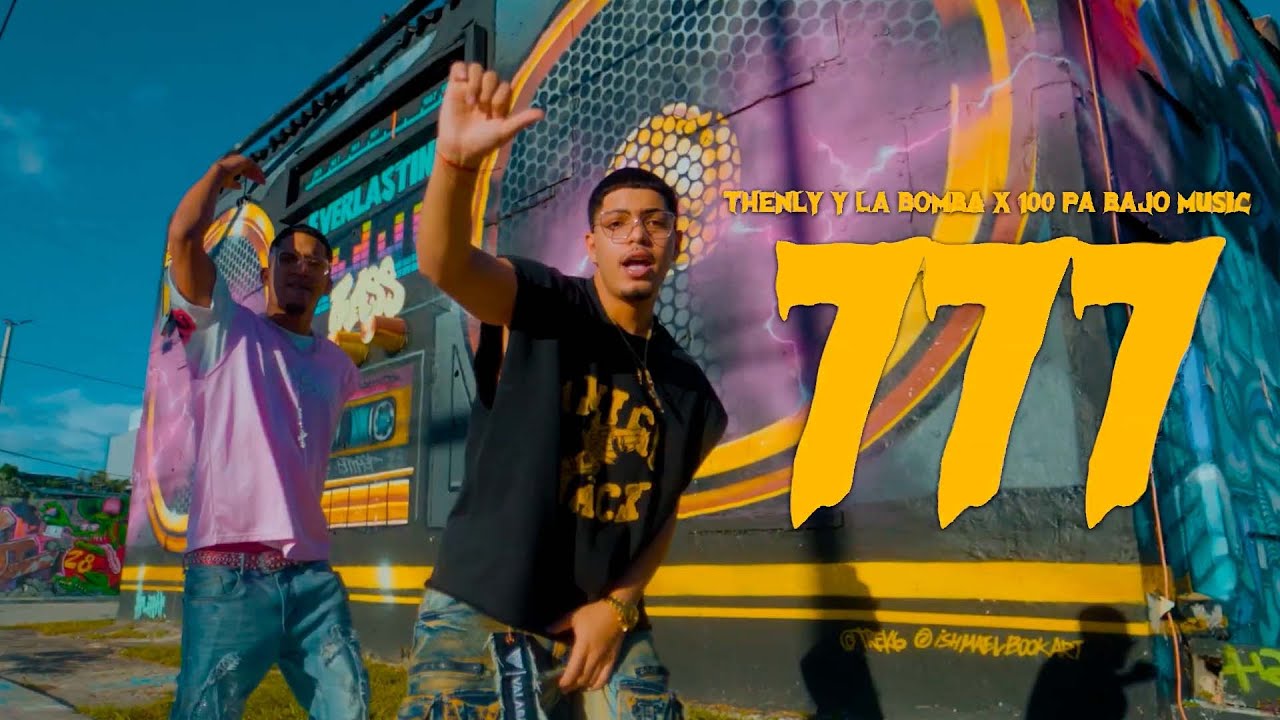 100 Pa Bajo Music, Thenly&LaBomba - 777 (Video Oficial)