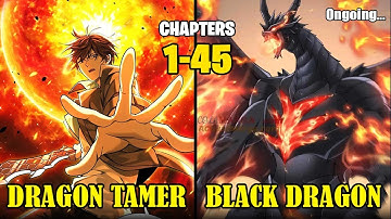 Trash Hero Unlocks System, Tames SSS Rank Dragon, And Becomes Legendary Dragon Tamer | Manhwa Recap