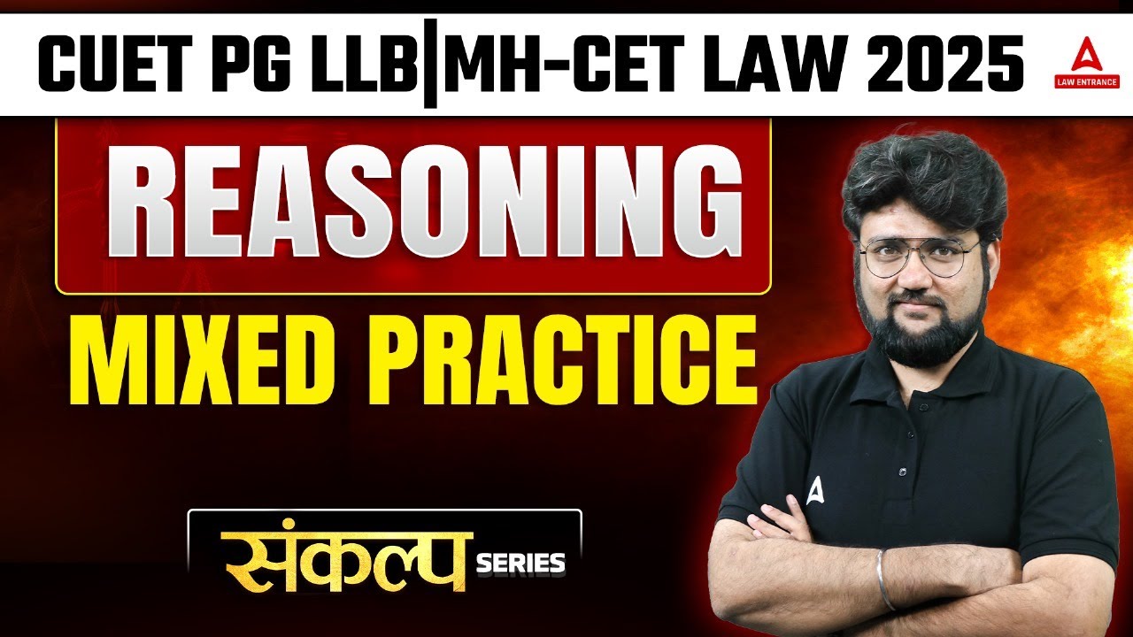 Mixed Practice For CUET PG LLB 2025/MHCET Law 2025 | Logical Reasoning ...