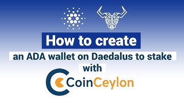 How to create an ADA wallet on Daedalus to stake with Coin Ceylon